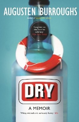 Dry - Augusten Burroughs