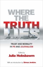 Where the Truth Lies - Julia Hobsbawm