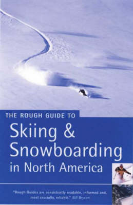 Skiing and Snowboarding in North America - Alf Alderson, Christian Williams, Tam Leach, Stephen Timblin