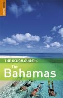 The Rough Guide to the Bahamas - Gaylord Dold, Natalie Folster
