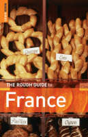 The Rough Guide to France - David Abram, A. Benson, R. Blackmore, Brian Catlos, J. Dodd