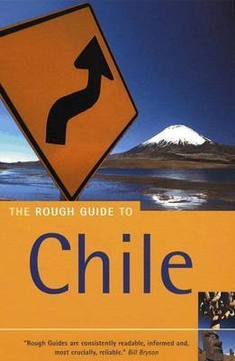 The Rough Guide to Chile - Melissa Graham,  etc.