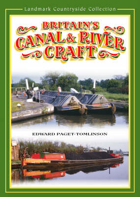 Britain's Canal and River Craft - E. Paget-Tomlinson