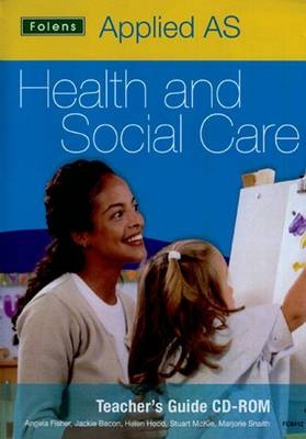 Applied Health & Social Care: AS Teachers CD-ROM for OCR - Marjorie Snaith