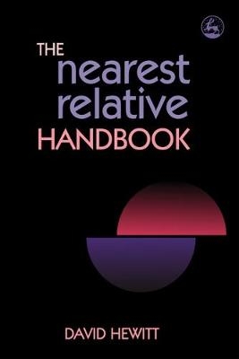 The Nearest Relative Handbook - David Hewitt