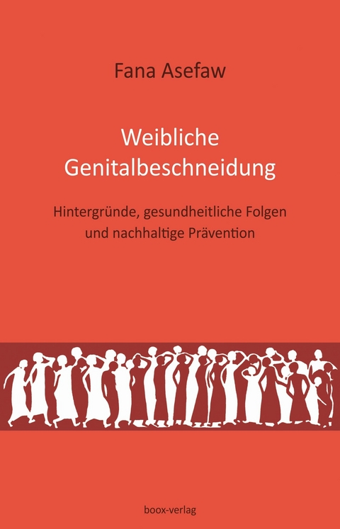 Weibliche Genitalbeschneidung - Fana Asefaw