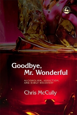 Goodbye, Mr. Wonderful - Chris McCully