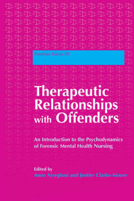 Therapeutic Relationships with Offenders - 