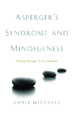 Asperger's Syndrome and Mindfulness - Chris Mitchell