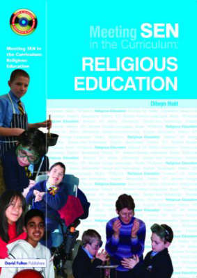 Meeting SEN in the Curriculum: Religious Education - Dilwyn Hunt