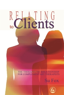 Relating to Clients - Su Fox