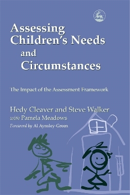 Assessing Children's Needs and Circumstances - Steve Walker, Hedy Cleaver