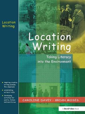 Location Writing - Caroline Davey, Brian Moses