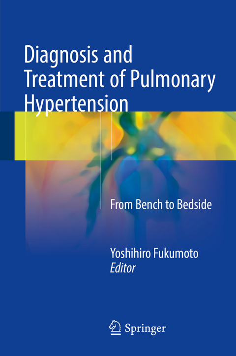 Diagnosis and Treatment of Pulmonary Hypertension - 