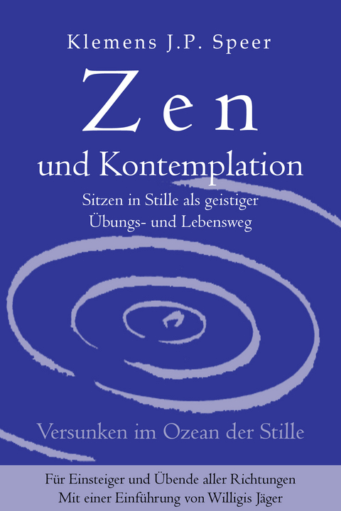 Zen und Kontemplation - Klemens J.P. Speer