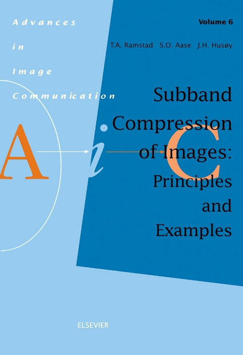 Subband Compression of Images: Principles and Examples -  S.O. Aase,  J.H. Husoy,  T.A. Ramstad