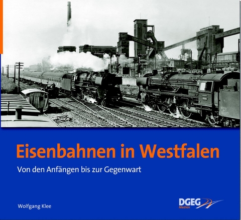 Eisenbahnen in Westfalen - Wolfgang Klee