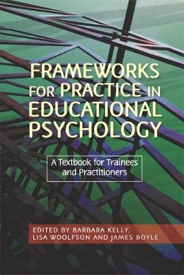 Frameworks for Practice in Educational Psychology - 