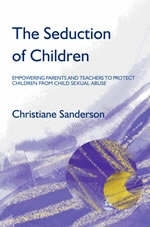 The Seduction of Children - Christiane Sanderson