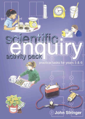 Scientific Enquiry Activity Pack - John Stringer