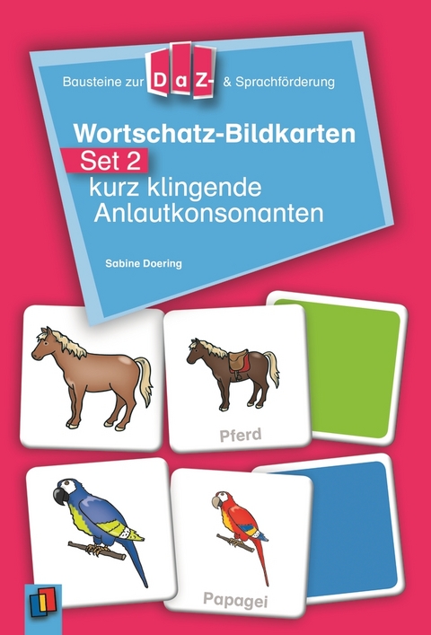 Bausteine zur DaZ- und Sprachförderung: Wortschatz-Bildkarten - Set 2: kurz klingende Anlautkonsonanten - Sabine Doering