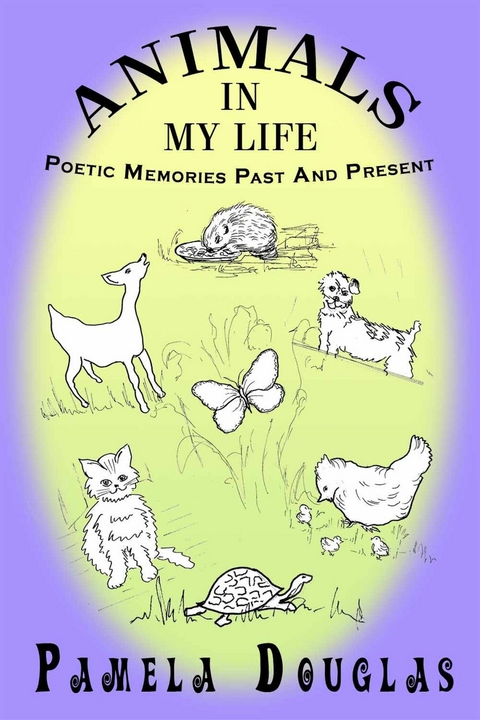 Animals in My Life - Pamela Douglas