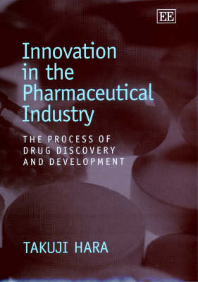 Innovation in the Pharmaceutical Industry - Takuji Hara