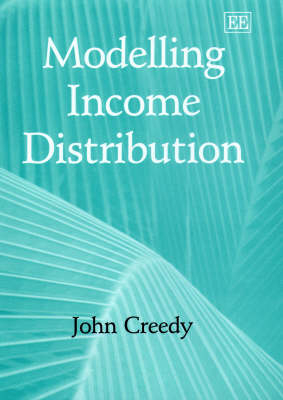 Modelling Income Distribution - John Creedy