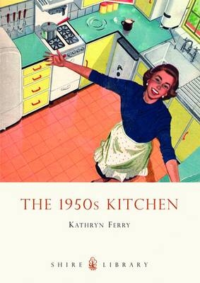 1950s Kitchen -  Kathryn Ferry