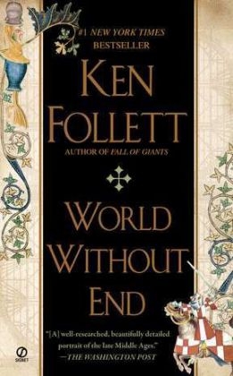 World Without End -  Ken Follett