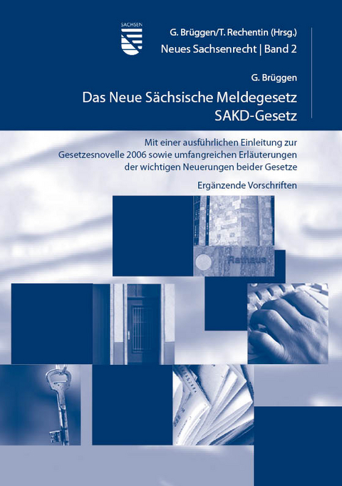 Das Neue Sächsische Meldegesetz /SAKD-Gesetz - Georg Brüggen