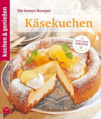 Kochen & Genießen Käsekuchen - Kochen Kochen & Genießen
