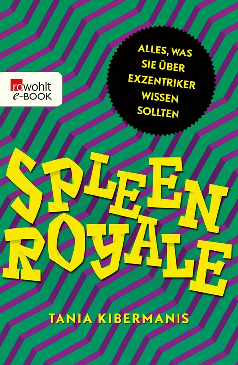 Spleen Royale -  Tania Kibermanis