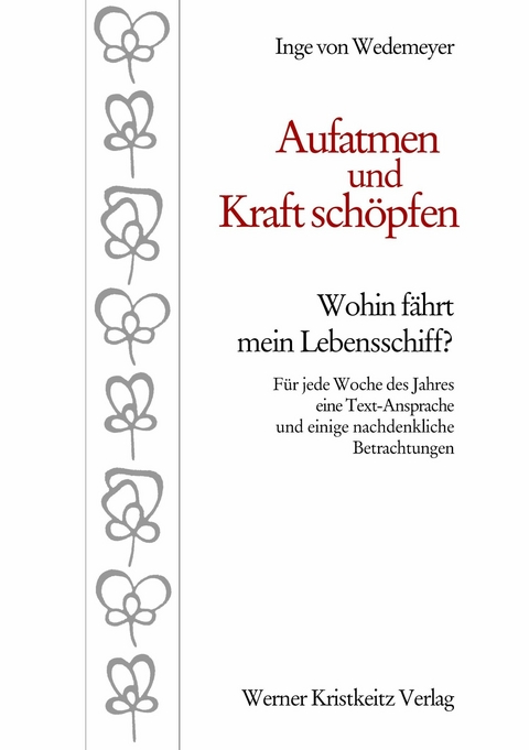 Aufatmen und Kraft schöpfen - Inge von Wedemeyer