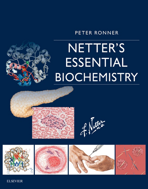 Netter's Essential Biochemistry E-Book -  Peter Ronner