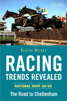 Racing Trends Revealed: National Hunt 2008/09 - David Myers