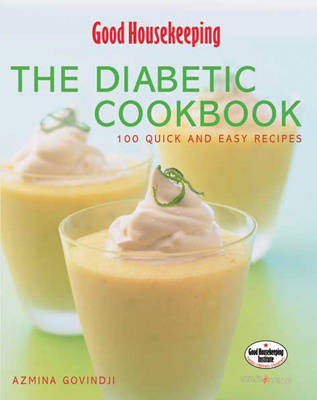 Good Housekeeping: Diabetic Cookbook - Azmina Govindji