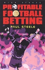 Profitable Football Betting - Paul N Steele