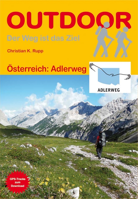 Österreich: Adlerweg - Christian K. Rupp