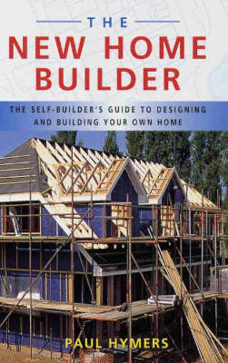 The New Home Builder - Paul Hymers