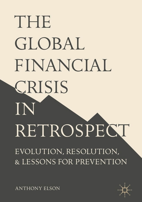 Global Financial Crisis in Retrospect -  Anthony Elson