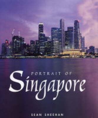 Portrait of Singapore - Sean Sheehan