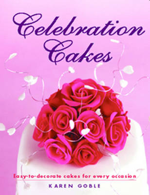 Celebration Cakes - Karen Goble