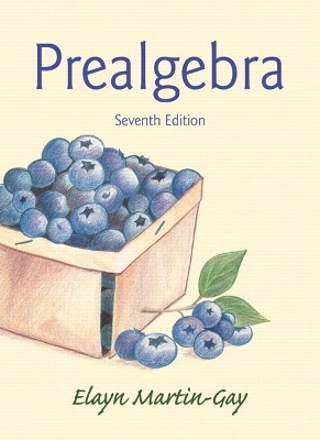 Prealgebra Plus NEW MyLab Math with Pearson eText -- Access Card Package - Elayn Martin-Gay