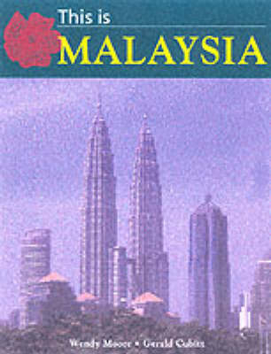 This is Malaysia - Wendy Moore, Gerald Cubitt