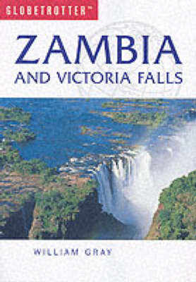 Zambia and Victoria Falls - William Gray