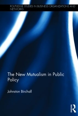 The New Mutualism in Public Policy - Johnston Birchall