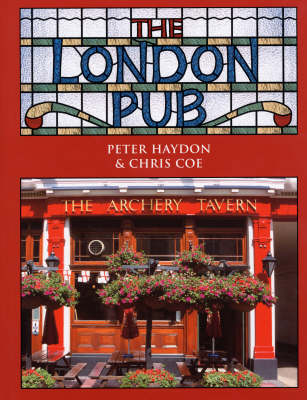 The London Pub - Peter Haydon, Chris Coe