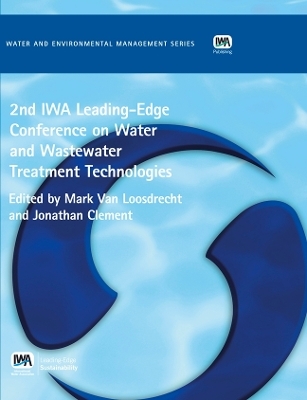 2nd IWA Leading-Edge on Water and Wastewater Treatment Technologies - 