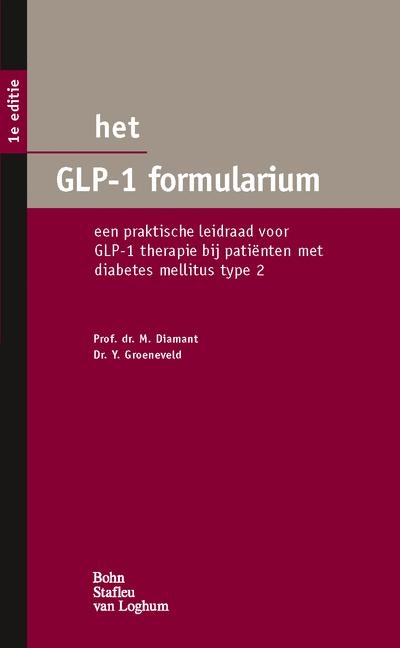 Het Glp-1 Formularium - Ymte Groeneveld, Michaela Diamant